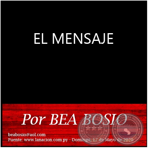 EL MENSAJE - Por BEA BOSIO - Domingo, 17 de Mayo de 2020
